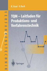 Produktbild: TQM &mdash; Leitfaden f&uuml;r Produktions- und Verfahrenstechnik