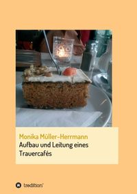 Produktbild: Aufbau und Leitung eines Trauercaf&eacute;s