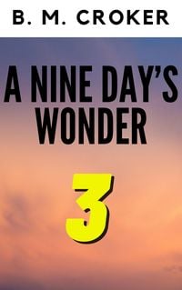 Produktbild: A Nine Day's Wonder Part 3