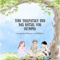 Produktbild: Toni Tollpatsch und das R&auml;tsel von Olympia