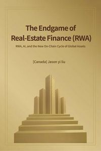 Produktbild: The Endgame of Real Estate Finance