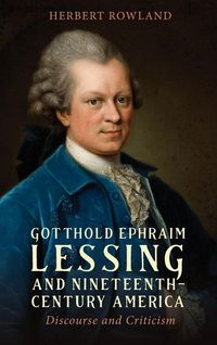 Produktbild: Gotthold Ephraim Lessing and Nineteenth-Century America
