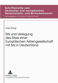 Produktbild: Sitz und Verlegung des Sitzes einer Europ&auml;ischen Aktiengesellschaft mit Sitz in Deutschland