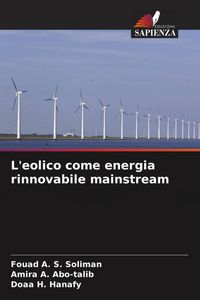 Produktbild: L'eolico come energia rinnovabile mainstream