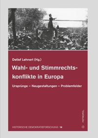 Produktbild: Wahl- und Stimmrechtskonflikte in Europa