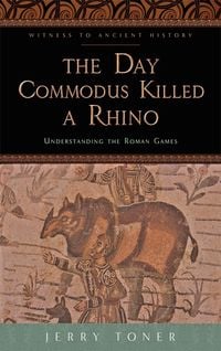 Produktbild: Day Commodus Killed a Rhino