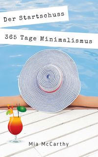 Produktbild: Der Startschuss...365 Tage Minimalismus
