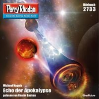 Produktbild: Perry Rhodan 2733: Echo der Apokalypse