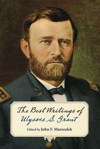 Produktbild: The Best Writings of Ulysses S. Grant