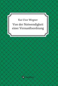Produktbild: Von der Notwendigkeit einer Vernunftsordnung