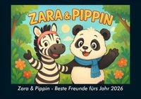 Produktbild: Zara & Pippin - Beste Freunde f&uuml;rs Jahr 2026 Fotokalender DIN A5