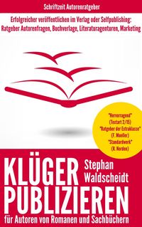 Produktbild: KLÜGER PUBLIZIEREN für Verlagsautoren und Selfpublisher