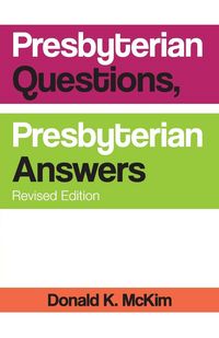 Produktbild: Presbyterian Questions, Presbyterian Answers, Rev. Ed
