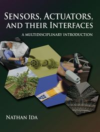 Produktbild: Sensors, Actuators, and Their Interfaces: A Multidisciplinary Introduction
