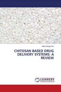 Produktbild: Chitosan Based Drug Delivery Systems: a Review