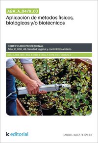 Produktbild: AGA_A_0479_03. Aplicaci&oacute;n de m&eacute;todos f&iacute;sicos, biol&oacute;gicos y/o biot&eacute;cnicos. AGA_C_008_4B