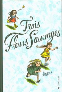 Produktbild: Trois fleurs sauvages