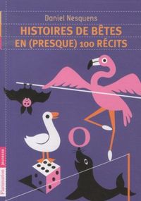 Produktbild: Histoires de b&ecirc;tes en (presque) 100 r&eacute;cits