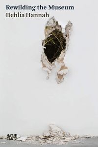 Produktbild: Dehlia Hannah: Rewilding the Museum