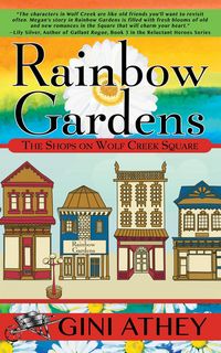 Produktbild: Rainbow Gardens (The Shops on Wolf Creek Square, #3)