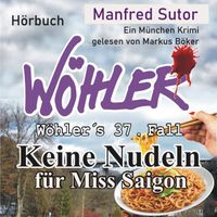 Produktbild: Keine Nudeln f&uuml;r Miss Saigon
