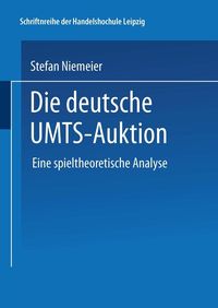 Bild vom Artikel Die deutsche UMTS-Auktion vom Autor Stefan Niemeier