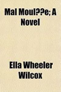 Produktbild: Mal Moule; A Novel