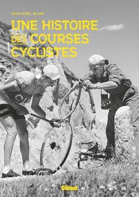 Produktbild: Une histoire des courses cyclistes