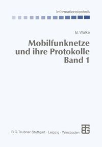 Bild vom Artikel Mobilfunknetze und ihre Protokolle vom Autor Bernhard Walke