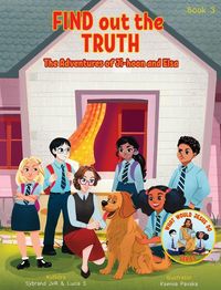 Produktbild: Find Out the Truth (What Would Jesus Do Series) Book 3