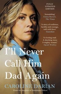 Produktbild: I'll Never Call Him Dad Again: By the daughter of Dominique and Gis&egrave;le Pelicot