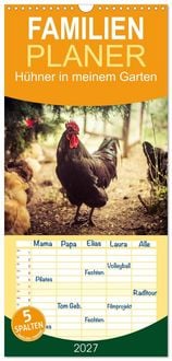 Produktbild: Familienplaner 2027 - H&uuml;hner in meinem Garten mit 5 Spalten (Wandkalender, 21 x 45 cm) CALVENDO