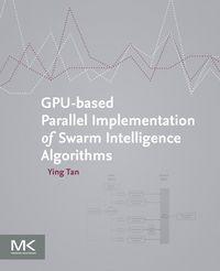 Produktbild: GPU-based Parallel Implementation of Swarm Intelligence Algorithms