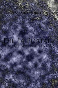 Produktbild: Die 14 Portale / Die 14 Portale und die Reise nach Ozeana