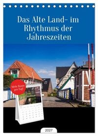 Produktbild: Tischplaner 2027 - Das Alte Land- im Rhythmus der Jahreszeiten (A5 Tischkalender zum Aufstellen) CALVENDO