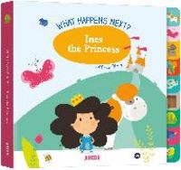 Produktbild: What Happens Next?: Ines the Princess