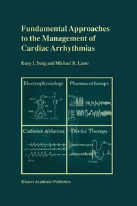 Produktbild: Fundamental Approaches to the Management of Cardiac Arrhythmias