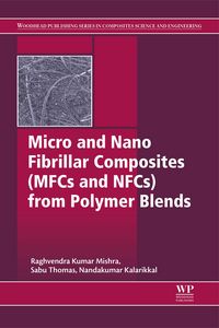 Produktbild: Micro and Nano Fibrillar Composites (MFCs and NFCs) from Polymer Blends