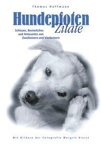 Bild vom Artikel Hundepfoten Zitate - Band 2 vom Autor Thomas Hoffmann