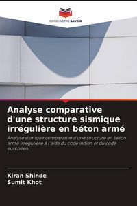 Produktbild: Analyse comparative d'une structure sismique irr&eacute;guli&egrave;re en b&eacute;ton arm&eacute;