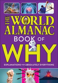 Produktbild: The World Almanac Book of Why: Explanations for Absolutely Everything