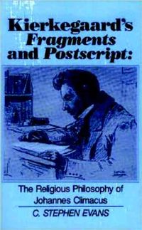 Produktbild: Evans, C: Kierkegaard's "Fragments" and "Postscript"