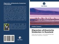 Produktbild: Migranten afrikanische Studenten in Russland