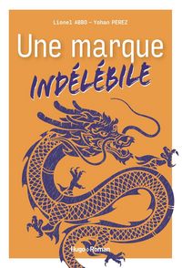 Produktbild: Une marque ind&eacute;l&eacute;bile