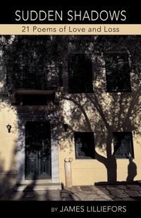 Produktbild: SUDDEN SHADOWS 21 Poems of Love and Loss