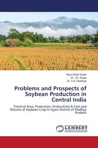 Produktbild: Problems and Prospects of Soybean Production in Central India