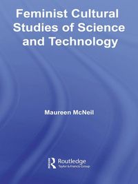 Produktbild: Feminist Cultural Studies of Science and Technology