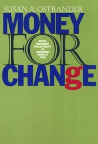 Produktbild: Money for Change: Social Movement Philanthropy at the Haymarket People's Fund