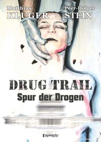Produktbild: Drug trail - Spur der Drogen