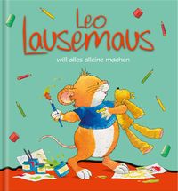 Produktbild: Leo Lausemaus will alles alleine machen
